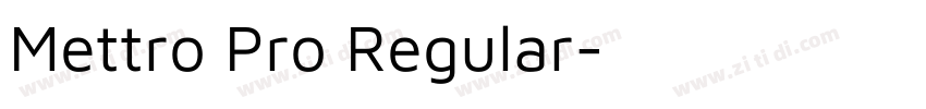 Mettro Pro Regular字体转换 Mettro Pro Regular字体转换